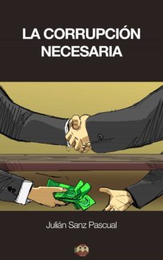 la corrupcion necesaria (otra manera de pensar) (ebook)-9788416214129