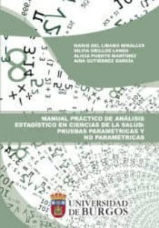 manual practico de analisis estadistico en ciencias de la salud: pruebas parametricas y no parametricas-9788416283729