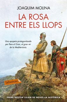 la rosa entre els llops-joaquim molina-9788416334629