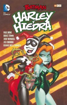 batman: harley y hiedra-bruce timm-9788416409129