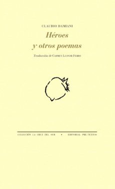 heroes y otros poemas-claudio damiani-9788416453429