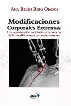 modificaciones corporales extremas (ebook)-ana belen rojo ojados-9788416549429