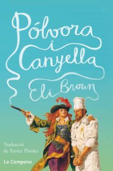polvora i canyella (ebook)-eli brown-9788416863129