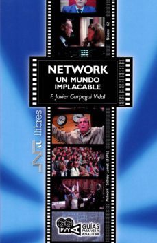network un mundo implacable-f. javier gurpegui vidal-9788416926329