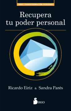 recupera tu poder personal-ricardo eiriz varela-sandra pares-9788417030629