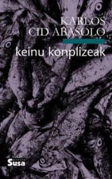 keinu konplizeak-karlos cid abasolo-9788417051129