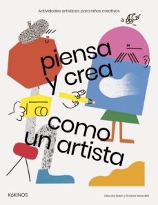 piensa y crea como un artista-claudia boldt-9788417074029