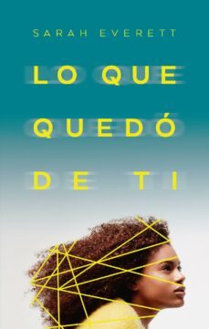 lo que quedo de ti (ebook)-sarah everett-9788417180829