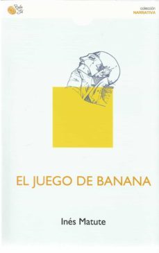 el juego de banana-ines matute-9788417263829
