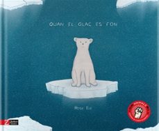 quan el glaç es fon-rosie eve-9788417374129