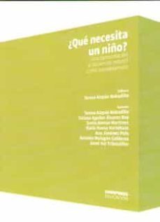 ¿que necesita un niño?-teresa aizpun bobadilla-9788417387129