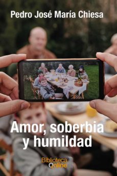 amor, soberbia y humildad (ebook)-pedro jose maria chiesa-9788417539429