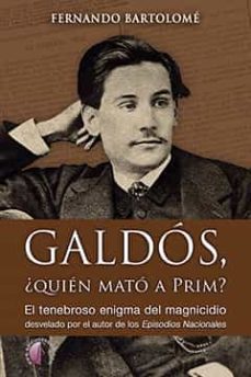 galdos, ¿quien mato a prim?-9788417634629