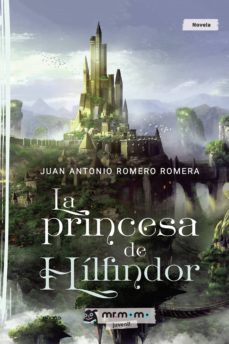 la princesa de hilfindor-juan antonio romero romera-9788417716929