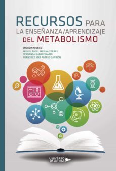 recursos para la enseñanza/aprendizaje del metabolismo-9788417740429