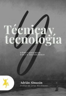 tecnica y tecnologia (ebook)-adrian almazan-9788417786229