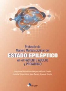 protocolo de manejo multidisciplinar del estado epileptico en el paciente adulto y pediatrico-9788417844929