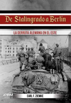 de stalingrado a berlín-earl f. ziemke-9788417859329