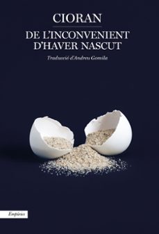 de l'inconvenient d'haver nascut-emile michel cioran-9788417879129