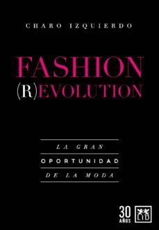 fashion revolution (ebook)-charo izquierdo-9788417880729