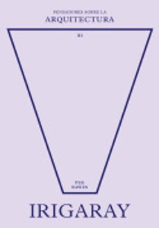 irigaray sobre la arquitectura-peg rawes-9788417963729