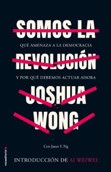 somos la revolucion (ebook)-joshua wong-9788418014529