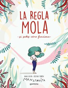 la regla mola (ebook)-anna salvia-cristina torron menstruita-9788418057229