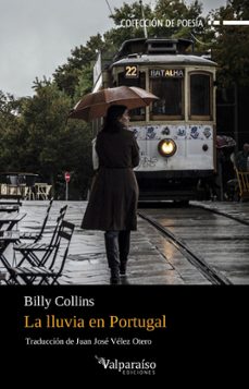 la lluvia en portugal-billy collins-9788418082429