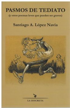 pasmos de tediato-santiago a. lopez navia-9788418130229