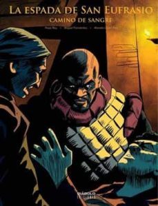 la espada de san eufrasio nº 5: descanse en paz-pepe rey-9788418320729