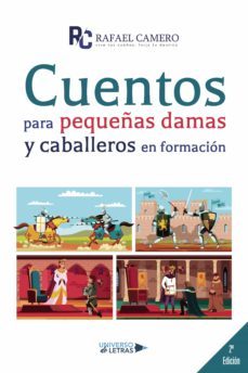 cuentos para pequeñas damas y caballeros en formación (ebook)-rafael camero-9788418386329