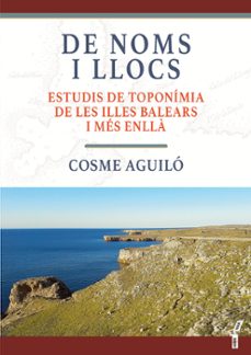de noms i llocs-cosme aguilo adrover-9788418441929