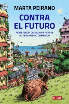 contra el futuro (ebook)-marta peirano-9788418619229