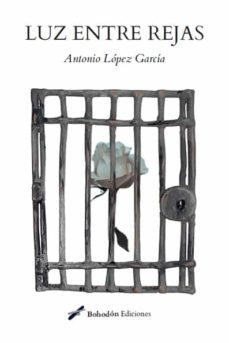 luz entre rejas (ebook)-antonio lopez garcia-9788418633829
