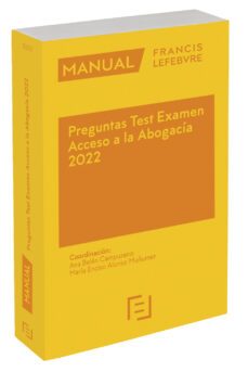 preguntas test examen acceso a la abogacia 2022-ana belen campuzano-maria enciso alonso muñumer-9788418647529
