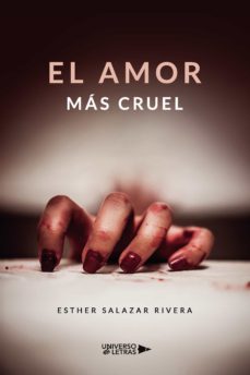 el amor mas cruel-esther salazar rivera-9788418675829