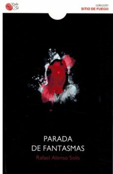 parada de fantasmas-rafael alonso solis-9788418699429