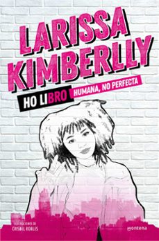 ho libro. humana, no perfecta (ebook)-larissa kimberlly-9788418949951