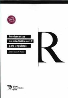fundamentos de estadistica con r para lingüistas-a. cabedo-9788418802829