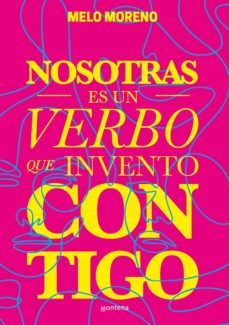 nosotras es un verbo que invento contigo (ebook)-9788418949029