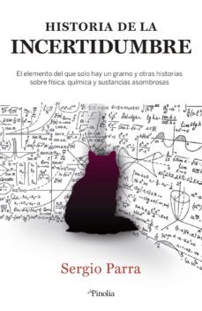 historia de la incertidumbre-sergio parra-9788418965029
