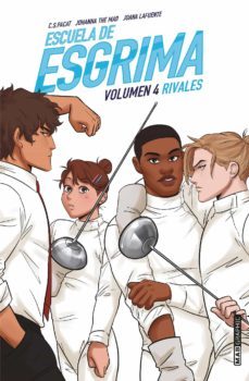 escuela de esgrima. volumen 4 (ebook)-c.s. pacat-joana lafuente-johanna the mad-9788419029829