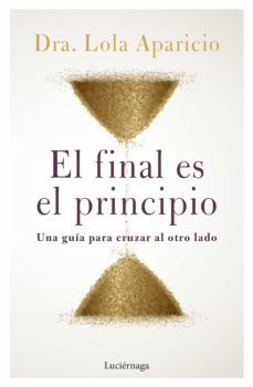 el final es el principio (ebook)-lola aparicio-9788419164629