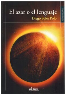 el azar o el lenguaje-diego soler polo-9788419246929