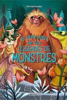 el gran llibre de les llegendes dels monstres-anna lang-9788419282729