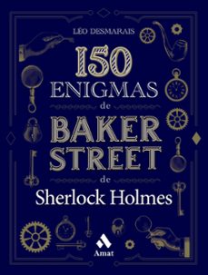 150 enigmas de baker street-leo desmarais-9788419341129