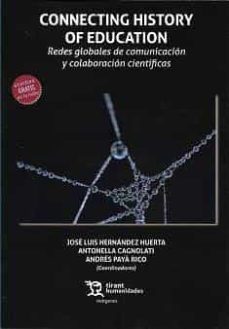 connecting history of education-jose luis hernandez huerta-antonella cagnolati-andres paya rico-9788419376329