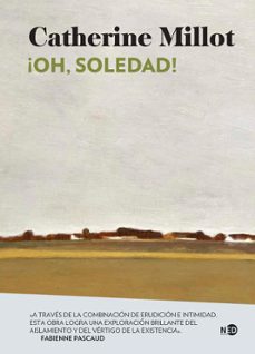 ¡oh, soledad! (ebook)-catherine millot-9788419407429