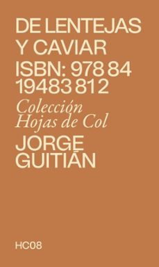 de lentejas y caviar (ebook)-jorge guitian-9788419483829
