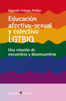 educacion afectivo-sexual y colectivo lgtbiq-alejandro granero andujar-9788419506429